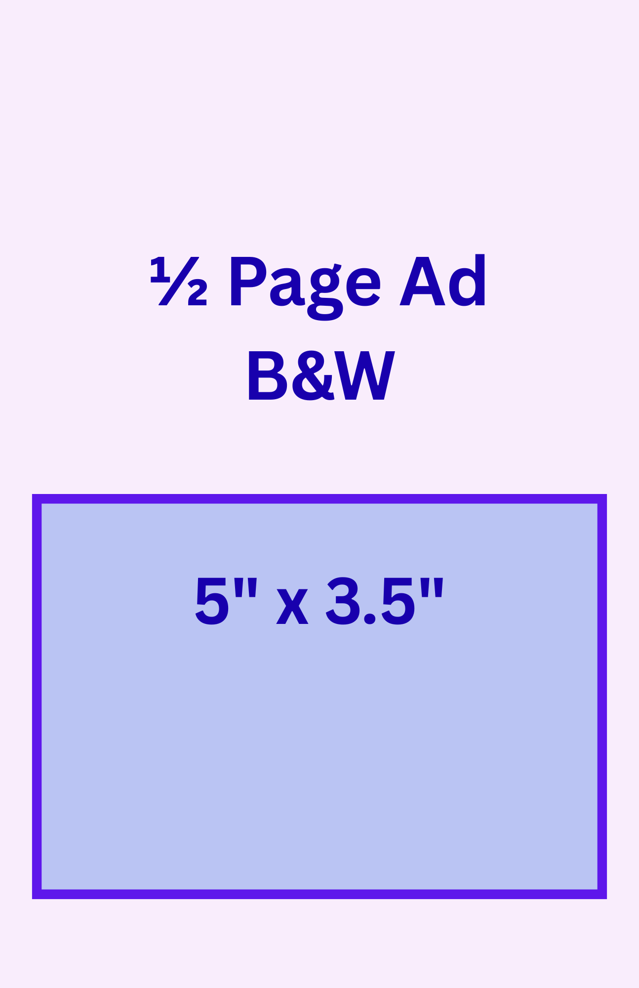 Half Page Ad 5" x 3.5"